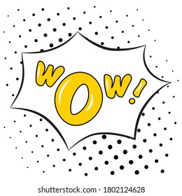 Wow - yellow Bubble speech on black spots comic background. Suitable for comment or thinking note in Pop Art style. Vector Illustration