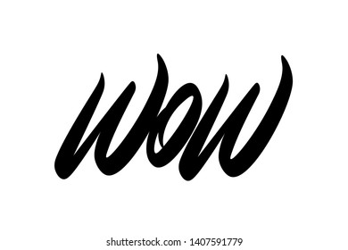 Wow.Handmade vector lettering and calligraphy phrase for invitation, greeting card, t-shirt, prints, social media, banners and posters .Vector illustration. - Vector