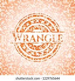 Wrangle abstract emblem, orange mosaic background