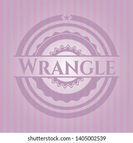 Wrangle pink emblem. Vintage. Vector Illustration. Detailed.