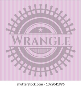 Wrangle vintage pink emblem. Vector Illustration. Detailed.