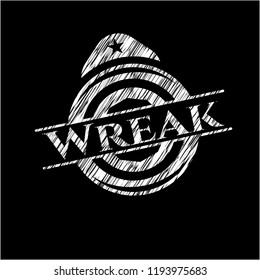 Wreak chalk emblem written on a blackboard
