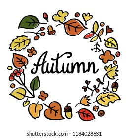 A wreath of autumn leaves and an inscription autumn. Red, yellow, brown leaves, berries, acorns with a black stroke on a white background. Lettering autumn. Vector illustration