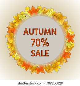 Wreath of autumn maple leaves on white background with text of sale. Vector color illustration drawn by hand.