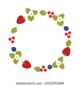 Wreath with berries. Colorful summer round frame with strawberry, blueberry, red currant, leaves and flowers. Frame with place for text. Vector flat illustration for banner, poster with bright design.