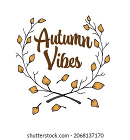 Wreath from branches with autumn leaves on a white background, autumn vibes concept, vector illustration