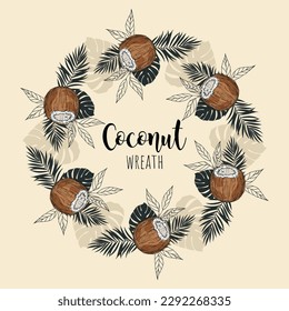 Wreath with coconut and leaves with space for text. Cartoon organic sweet food. Summer fruits for healthy lifestyle. Vector illustration for any design.