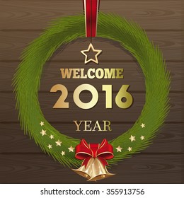 Wreath of fir branches with golden bells on old wooden background. Welcome  2016. Vector Christmas card.