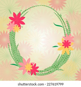 Wreath of flowers. Frame. Background