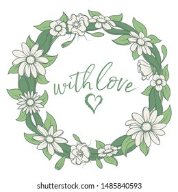 Wreath with flowers in sketch style. Wreath with text With Love. Flowers with ribbon. Beautiful flowers decoration.