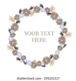Wreath of flowers. Your text here.