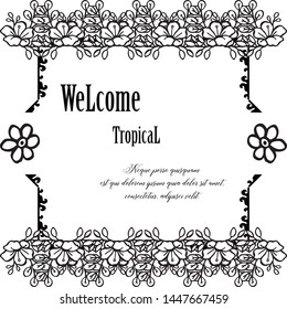 Wreath frame with cute flower, ornament design welcome tropical. Vector