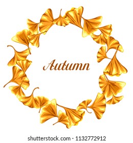 Wreath with ginkgo biloba leaves. Natural illustration of autumn leaves.