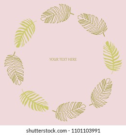 Wreath of green leaves. Frame for your text. Vector illustration.