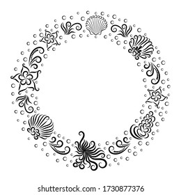 Wreath of marine composition: octopus, shell, seaweed, bubble and starfish. Sea. Undersea world. Image for your design. Isolated object on a white background. Vector illustration. Copy space. Template