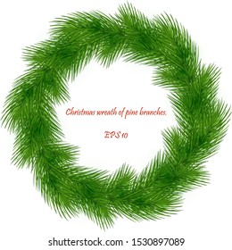 A wreath of pine branches, close-up. Christmas natural decorations. EPS 10