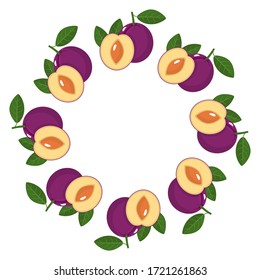 Wreath from plum fruits with space for text. Cartoon organic sweet food. Summer fruits for healthy lifestyle. Vector illustration for any design.
