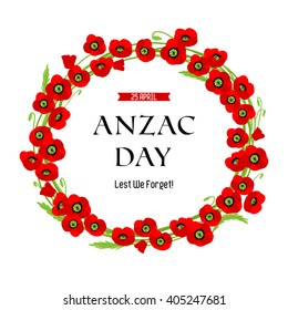 A wreath of poppies. Anzac day card for design banner,ticket, leaflet and so on.Template page.