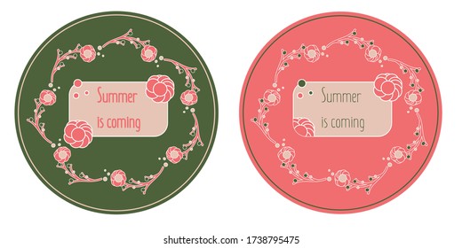 Wreath for summer background. Stickers in green and pink colors. Place for text. Summer is coming. Floral. Flowers. Branches, dots