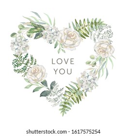 Wreath, text Love you, white flowers, forest green leaves background. Wedding invitation heart shape frame. Rose, fern. Vector illustration. Floral arrangement. Design template greeting card