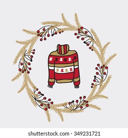 Wreath of twigs. Christmas wreath of twigs, berries, poinsettia. It contains in the center of the wreath sweater with snowflakes.