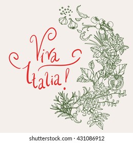 wreath of vector italian cuisine elements. Hand drawn silhouette on green background. includes words Viva Italia. Vegetables and herbs, olives, tomatoes, garlic. Detailed, for restaurant menu or cards