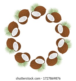 Wreath from whole, half coconut and leaves with space for text. Cartoon organic sweet food. Summer fruits for healthy lifestyle. Vector illustration for any design.