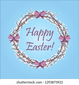 Wreath of Willow branches and lettering. Spring vector illustration on blurred spring sky background. Happy easter inspiration.