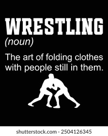 Wrestling Funny Definition Quote Design