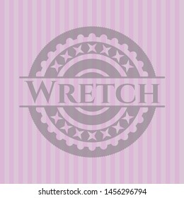 Wretch vintage pink emblem. Vector Illustration. Detailed.