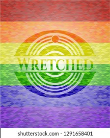 Wretched emblem on mosaic background with the colors of the LGBT flag