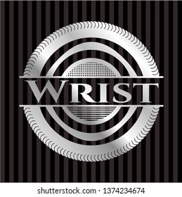 Wrist silvery badge