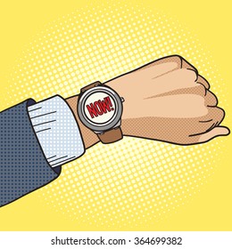 Wrist watch show now pop art style vector illustration. Comic book style imitation