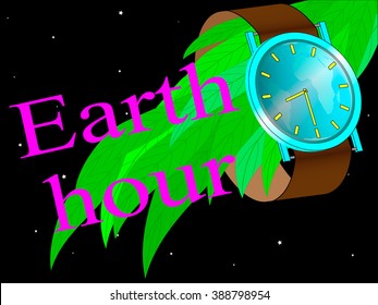 wrist watch, is worn on a leafy branch, showing the date of commencement of the action - earth hour