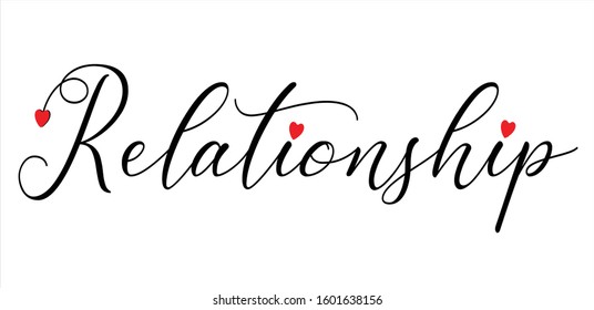 The write Relationship, isolated on white background, with red hearts - vector