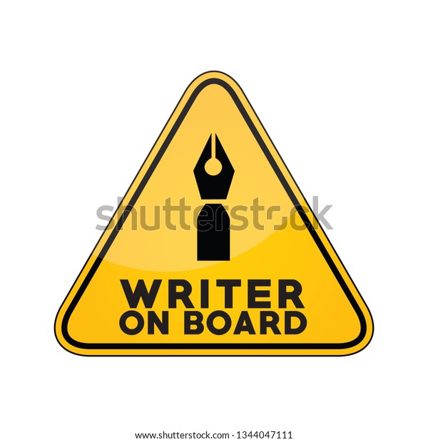Writer on board
yellow car window warning
sign