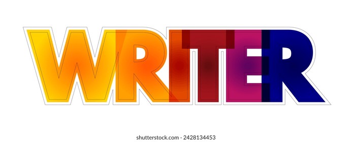 Writer is a person who uses written words in different writing styles and techniques to communicate ideas, colourful text concept background