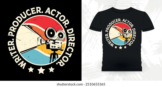 Writer Producer Actor Director Funny Theater Director Retro Vintage Theater T-shirt Design