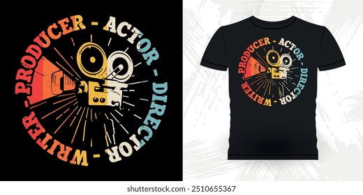 Writer Producer Actor Director Funny Theater Director Retro Vintage Theater T-shirt Design