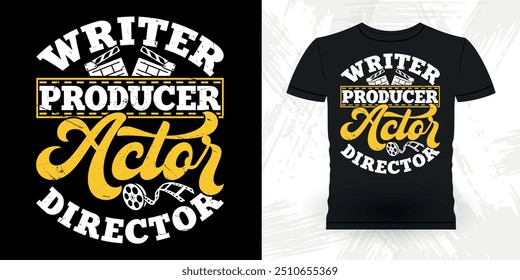 Writer Producer Actor Director Funny Theater Director Retro Vintage Theater T-shirt Design