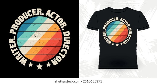 Writer Producer Actor Director Funny Theater Director Retro Vintage Theater T-shirt Design