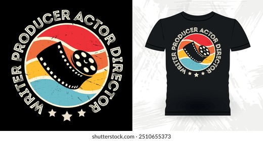 Writer Producer Actor Director Funny Theater Director Retro Vintage Theater T-shirt Design