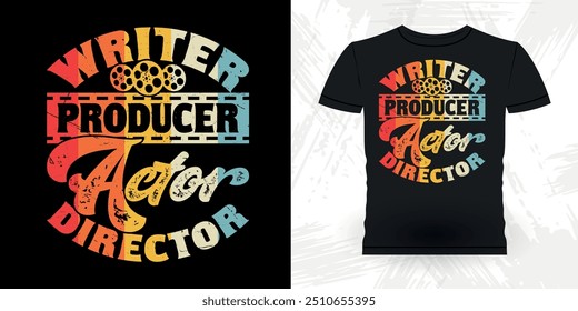 Writer Producer Actor Director Funny Theater Director Retro Vintage Theater T-shirt Design