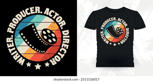 Writer Producer Actor Director Funny Theater Director Retro Vintage Theater T-shirt Design