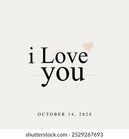 writing commemorating i love you on october 14, 2024