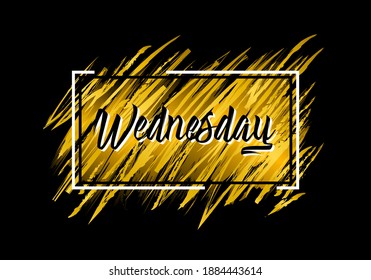 Writing with the concept of grunge gold, Wednesday illustration vector.