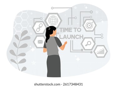 Writing displaying text Time To Launch.  Woman planning a digital startup launch with technology icons and graphics. Flat vector illustration.