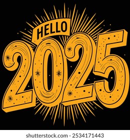 writing "hello 2025" with text effect and look like creative.