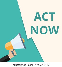 Writing note showing Act Now. Vector illustration