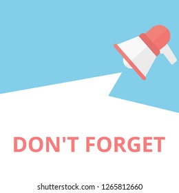 Writing note showing Don t not Forget. Vector illustration